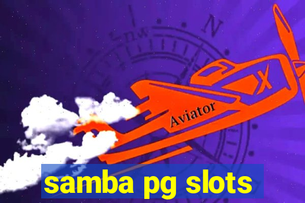 samba pg slots